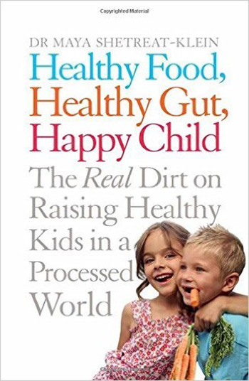 Healthy Food, Healthy Gut, Happy Child