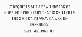 Sarah Josepha Hale Quote