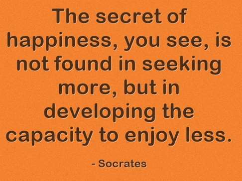 The Secret of Happiness Quote